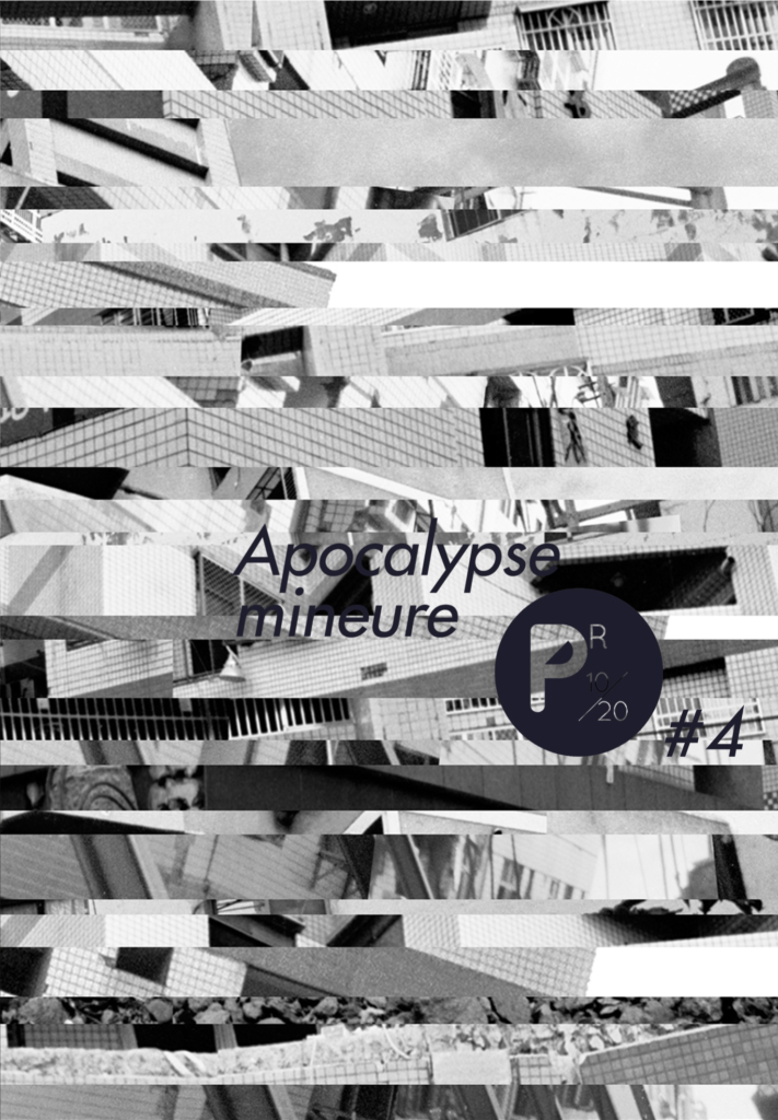 PR10/20 #4 Apocalypse mineure